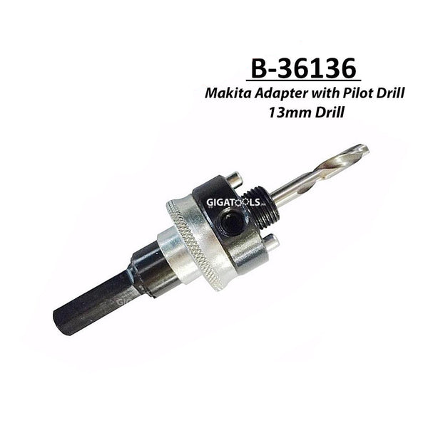 Makita B-36136 Adapter with HSS Pilot Drill for BiM holesaw for sheet metal ( for 13mm Drill )